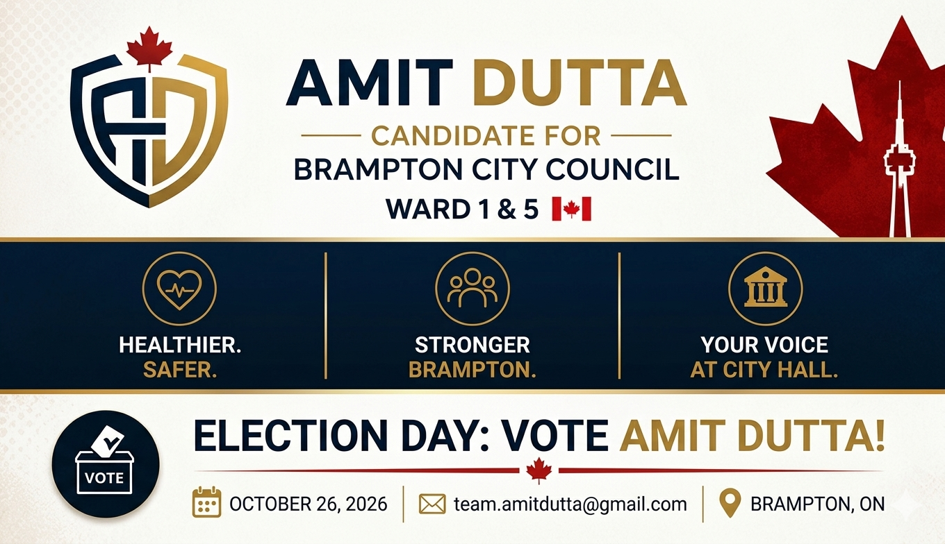Amit Dutta - Brampton City Councillor Candidate 2026