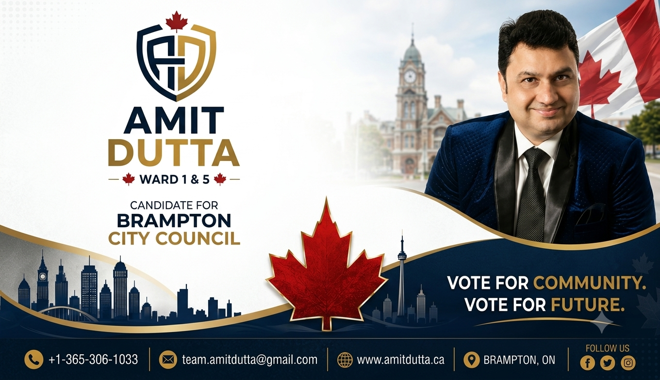 Amit Dutta - Brampton City -Councillor -Candidate 2026