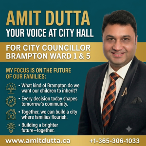 Amit Dutta - Brampton City Councillor - Candidate 2026
