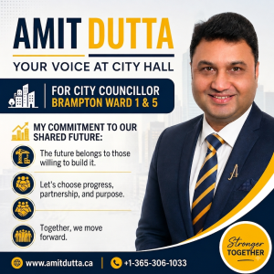 Amit Dutta - Brampton City Council 2026 Candidate